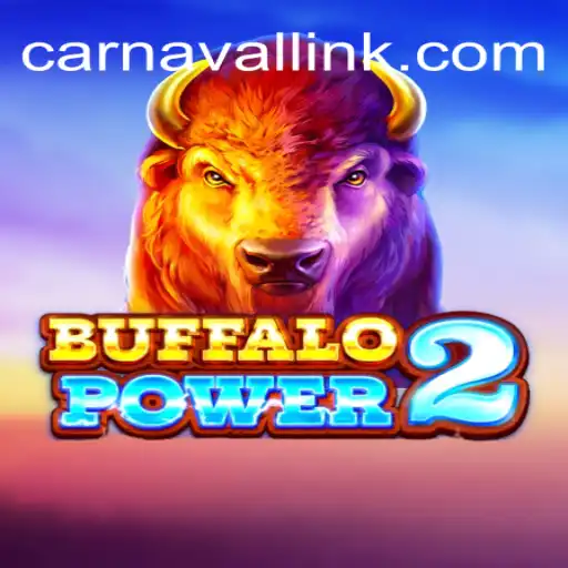 BuffaloPower2: The Ultimate Experience on Carnaval Platform Oficial Slots Brasil #1